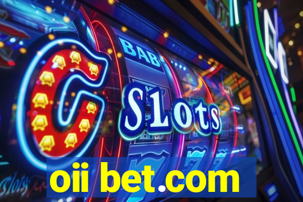 oii bet.com