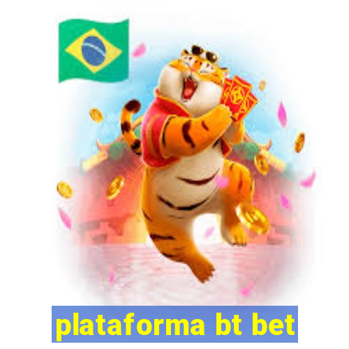 plataforma bt bet