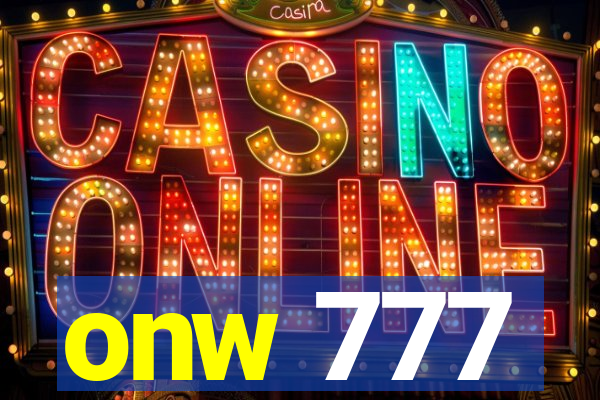 onw 777