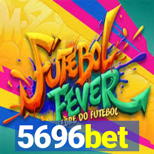 5696bet