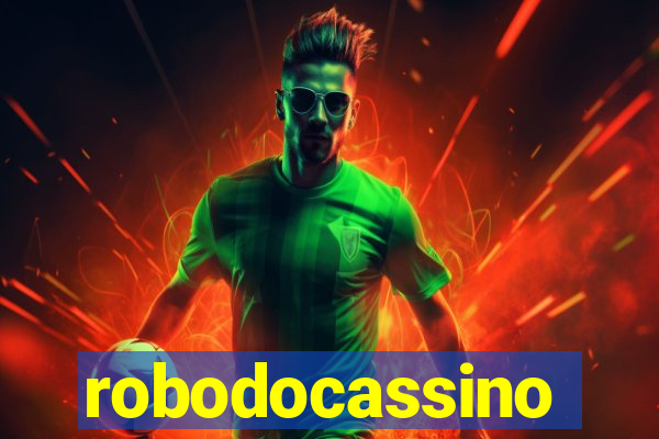 robodocassino