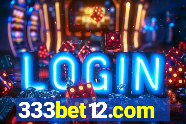 333bet12.com