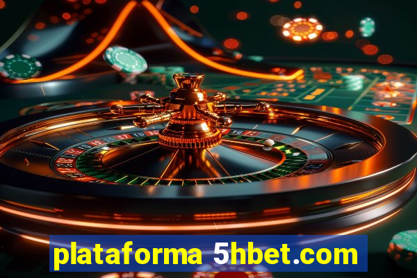 plataforma 5hbet.com