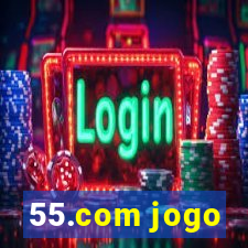 55.com jogo