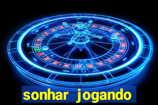 sonhar jogando futebol e fazendo gol