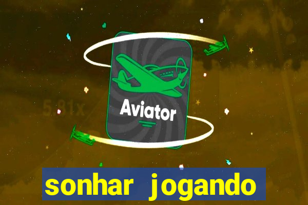 sonhar jogando futebol e fazendo gol
