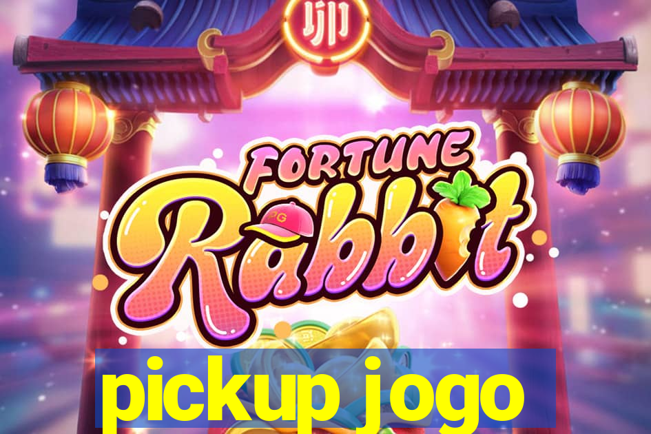 pickup jogo