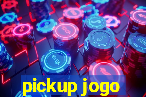 pickup jogo