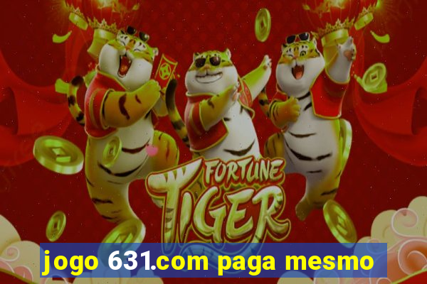 jogo 631.com paga mesmo