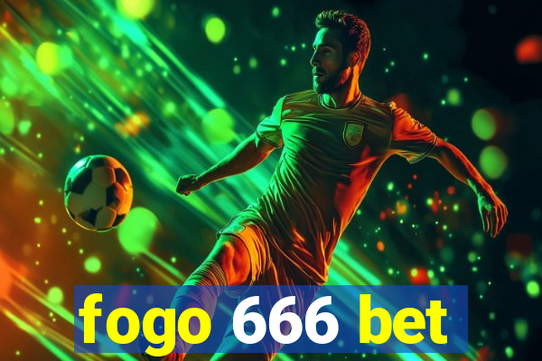 fogo 666 bet