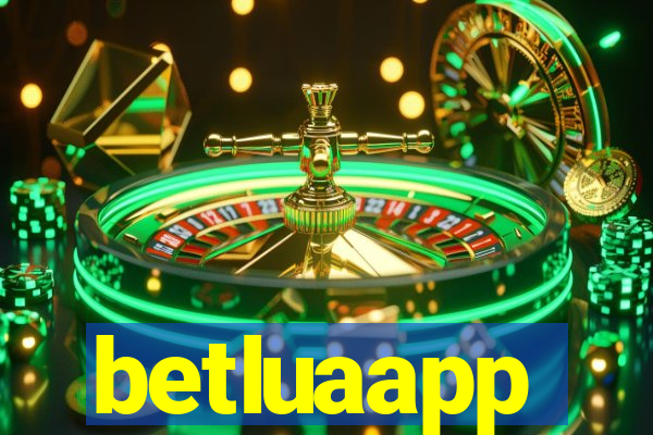 betluaapp