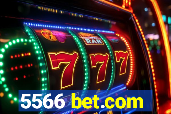 5566 bet.com