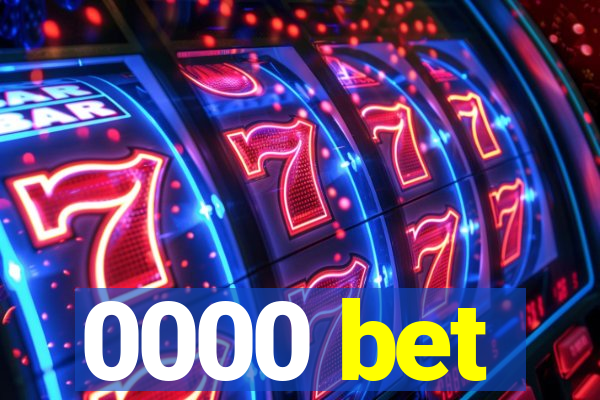 0000 bet