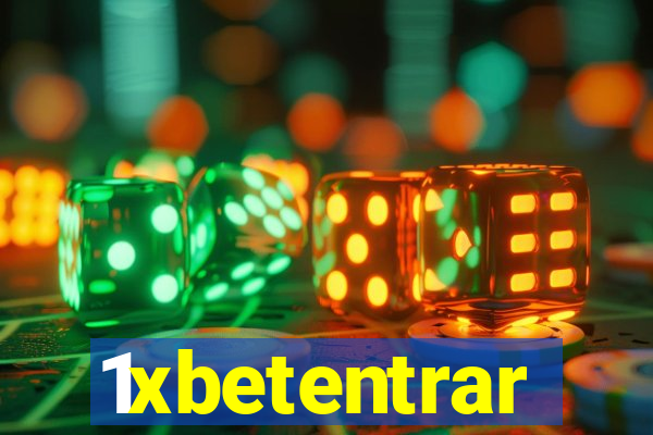 1xbetentrar