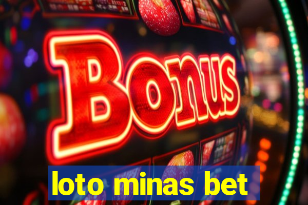 loto minas bet