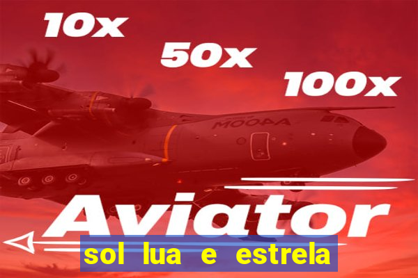 sol lua e estrela significado amizade