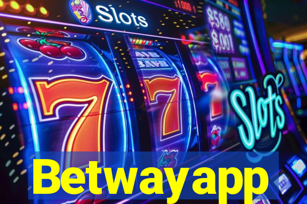 Betwayapp