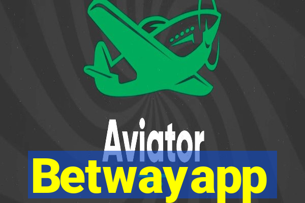 Betwayapp
