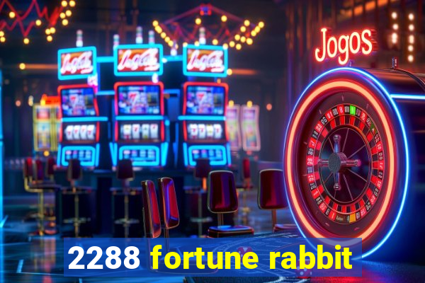 2288 fortune rabbit
