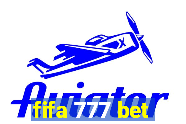 fifa 777 bet