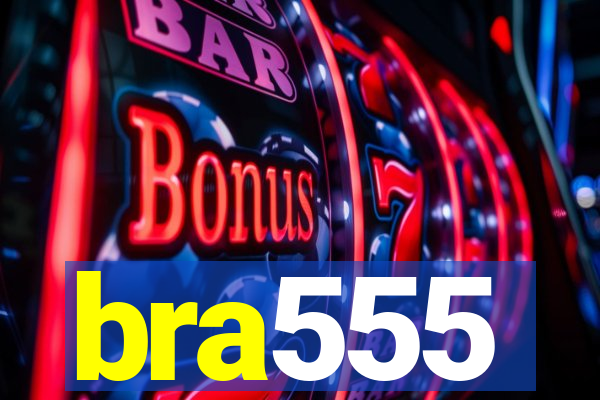 bra555