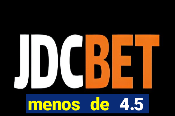 menos de 4.5 escanteios o que significa