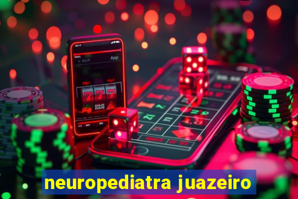 neuropediatra juazeiro