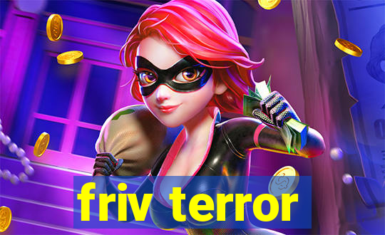 friv terror