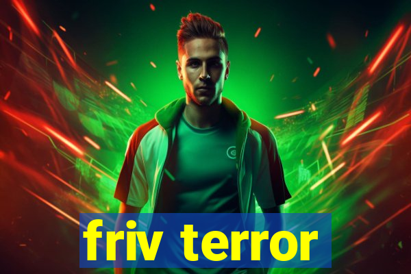 friv terror