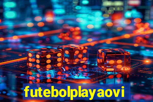 futebolplayaovivo