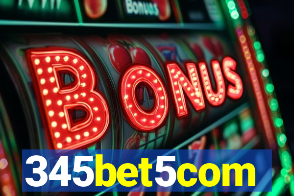 345bet5com