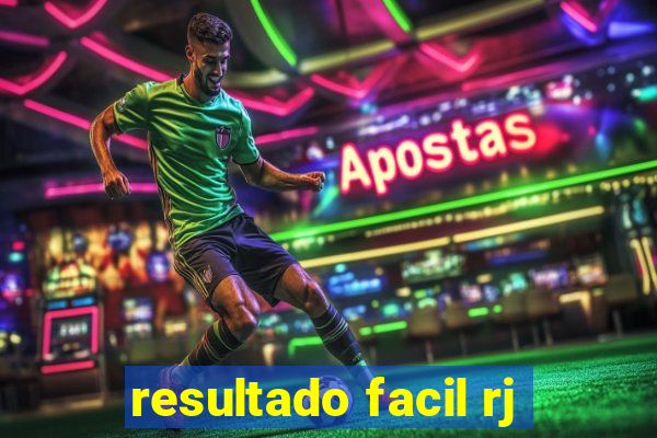 resultado facil rj
