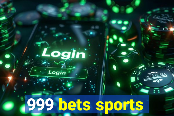 999 bets sports