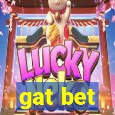 gat bet