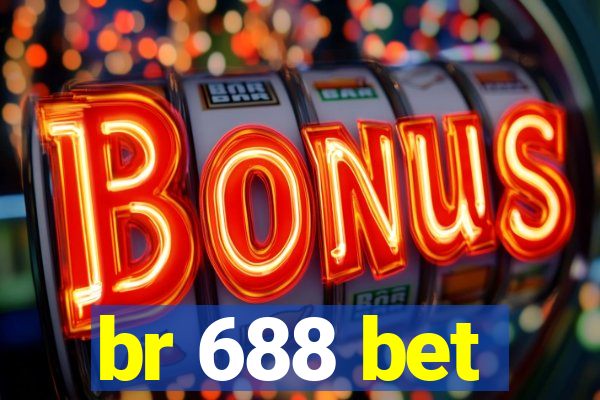 br 688 bet