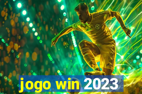 jogo win 2023