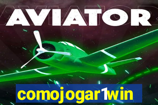 comojogar1win