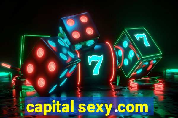 capital sexy.com
