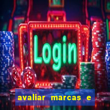 avaliar marcas e ganhar dinheiro