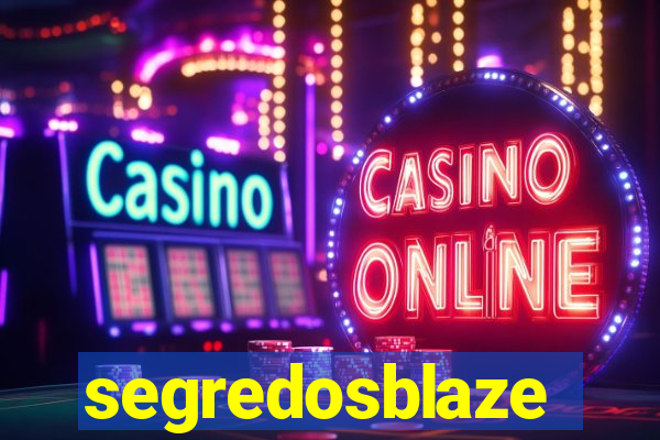 segredosblaze