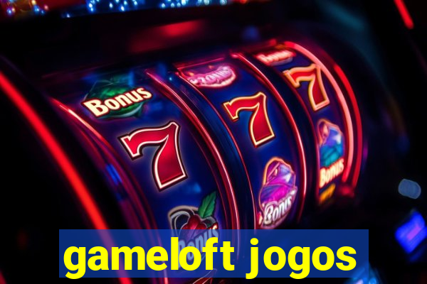 gameloft jogos