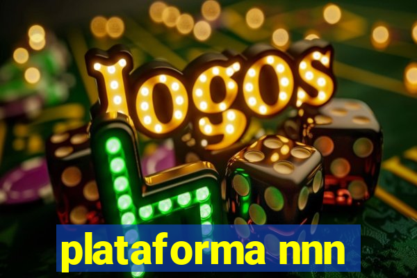 plataforma nnn
