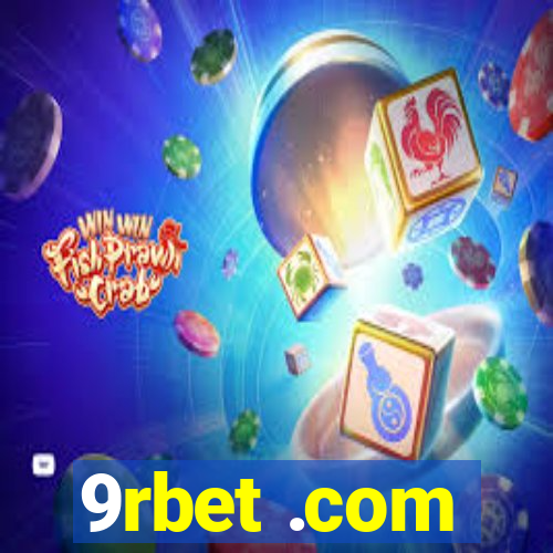 9rbet .com