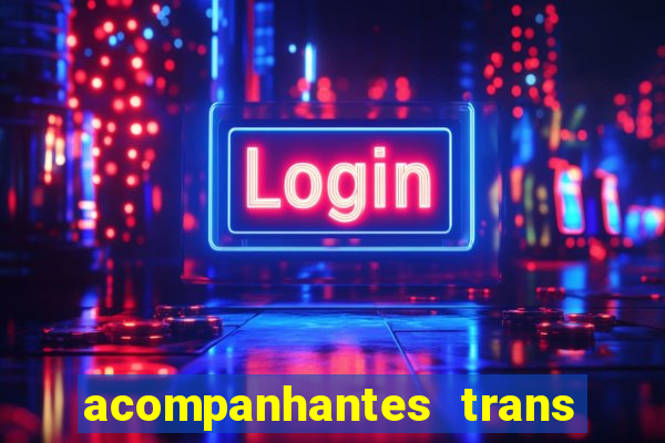 acompanhantes trans porto seguro
