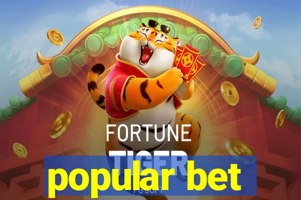popular bet