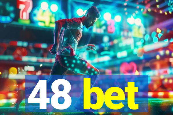 48 bet