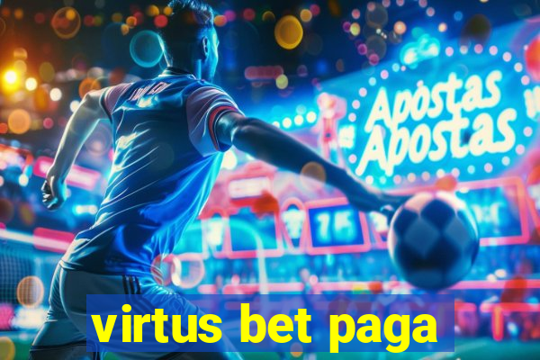 virtus bet paga