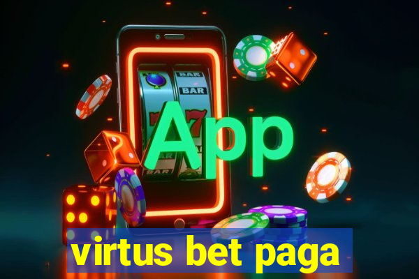 virtus bet paga