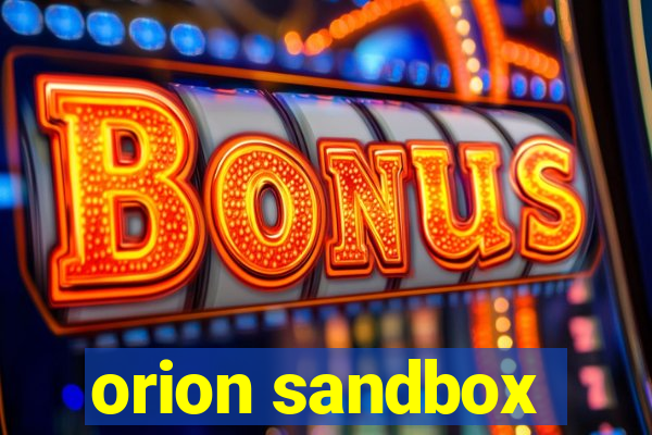 orion sandbox