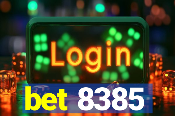 bet 8385